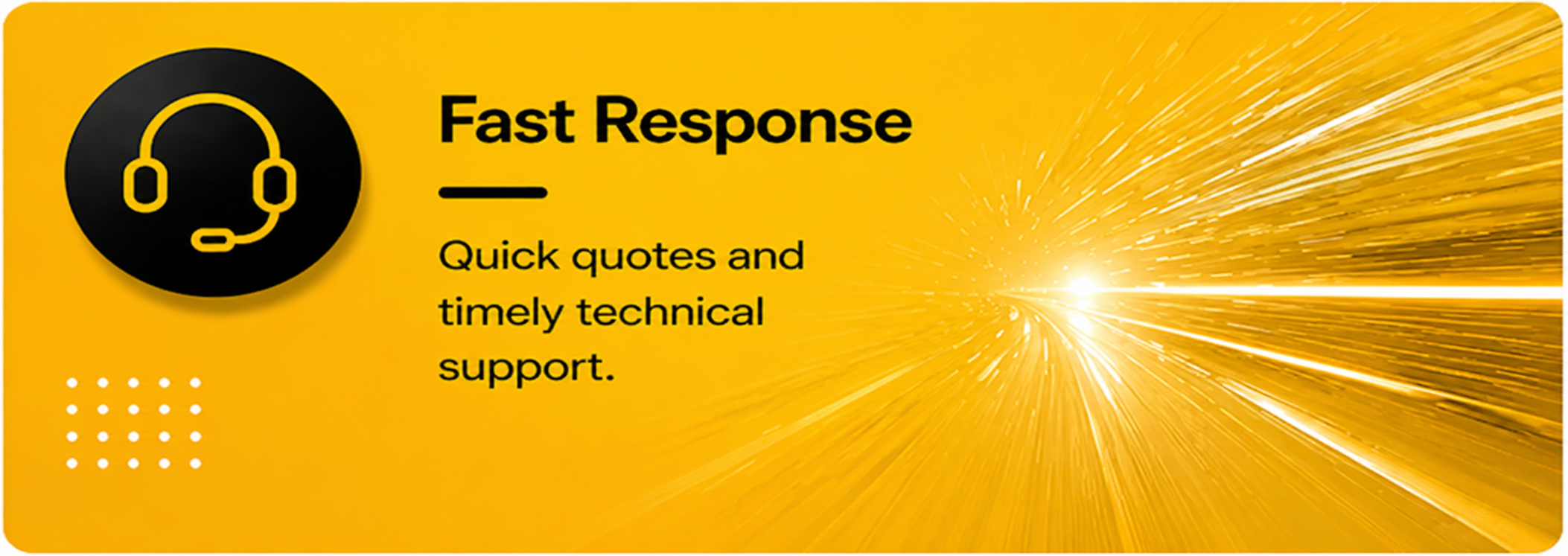 Fast Response